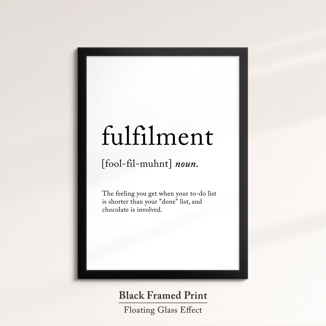 Fulfilment Funny Definition Dictionary Quote Minimalist Framed Print Framed Wall Art Poster Home Decor Interior Inspirational Gifts - Image 8