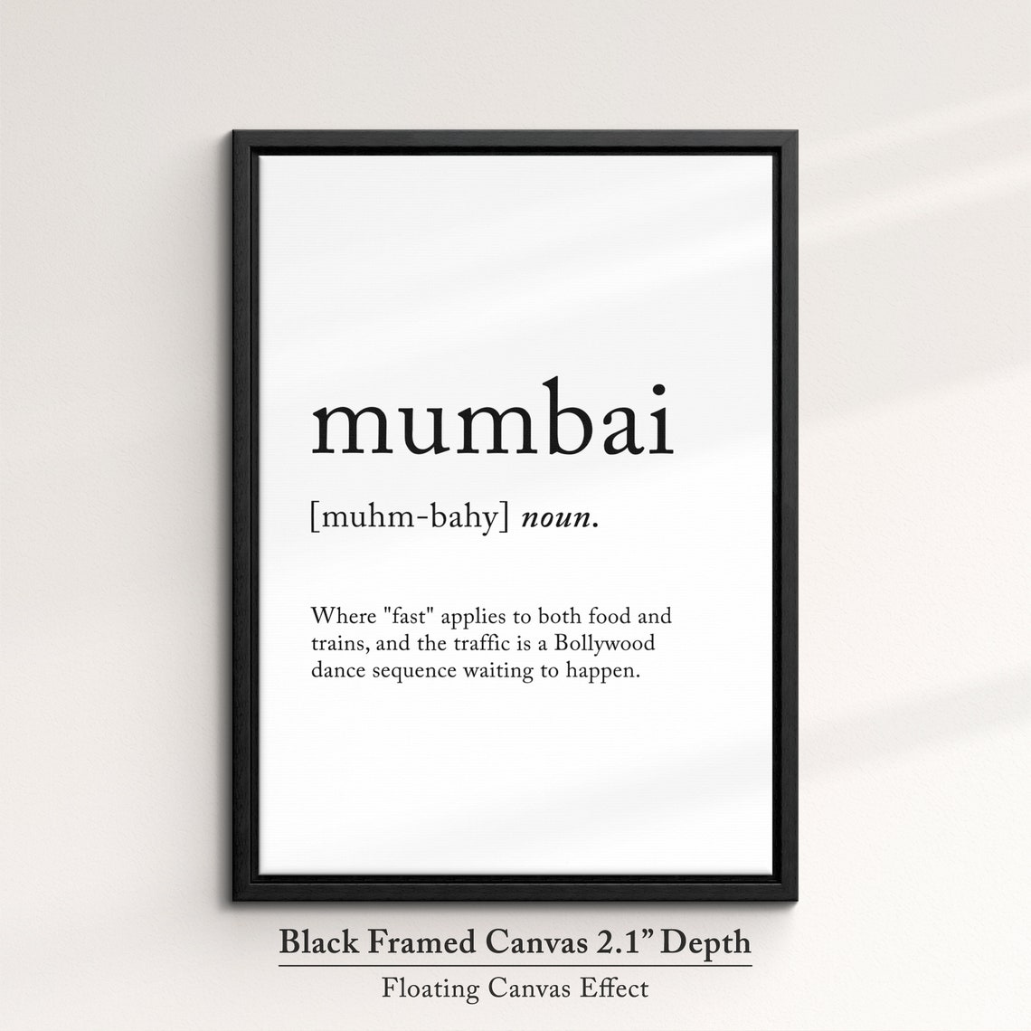 Mumbai India Funny Dictionary Definition Quote Minimalist Wall Poster - Image 2
