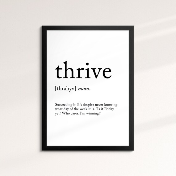 Thrive Minimalist Definition Quote Word Art Framed Print Framed Female Wall Art Lady Poster Feminine Home Decor Gifts For Her