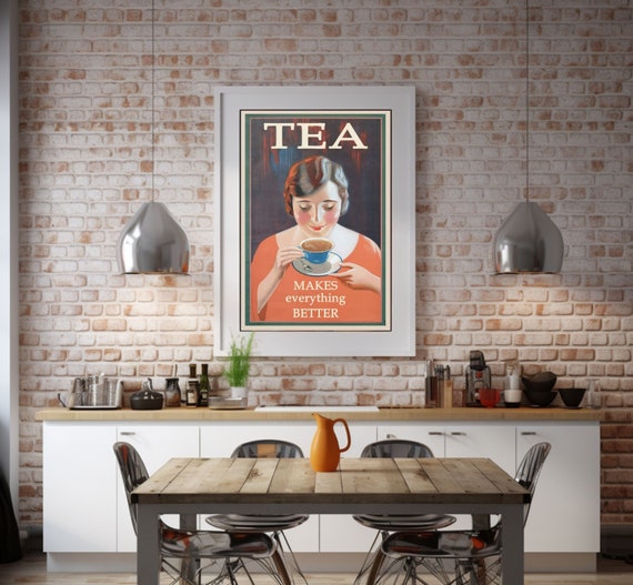 Tea Makes Everything Better Vintage Poster Print