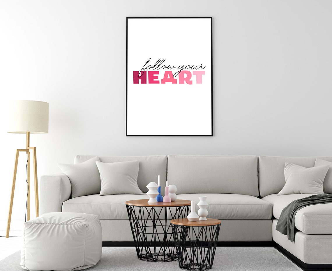 Follow Your Heart Pink Script Motivational Quote Poster Wall Decor - Image 4