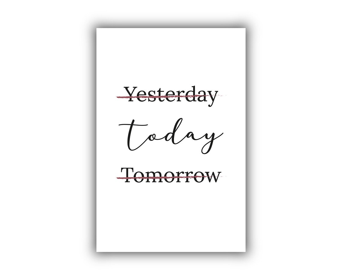Yesterday Today Tomorrow Minimalist Typography Wall Art Poster - Image 2