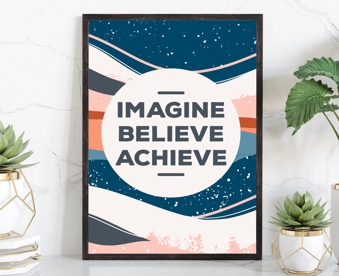 Imagine Believe Achieve Abstract Wave Inspirational Quote Poster