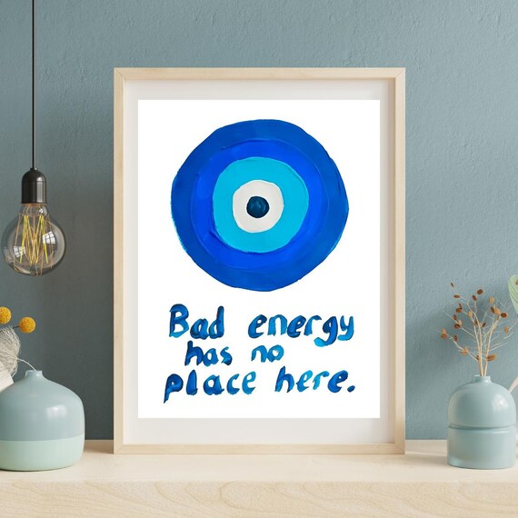 Bad Energy Has No Place Here Evil Eye Protection Poster in Blue