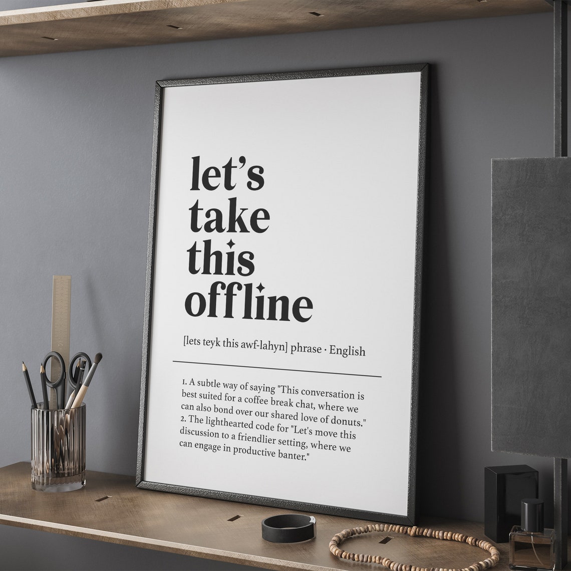 Lets Take This Offline Funny Definition Modern Office Serif Wall Print - Image 2