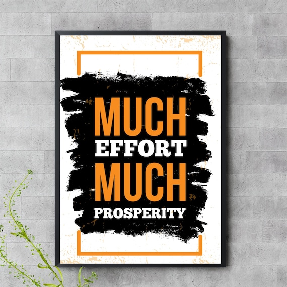 Much Effort Much Prosperity Quote Bold Orange Black Success Wall Poster