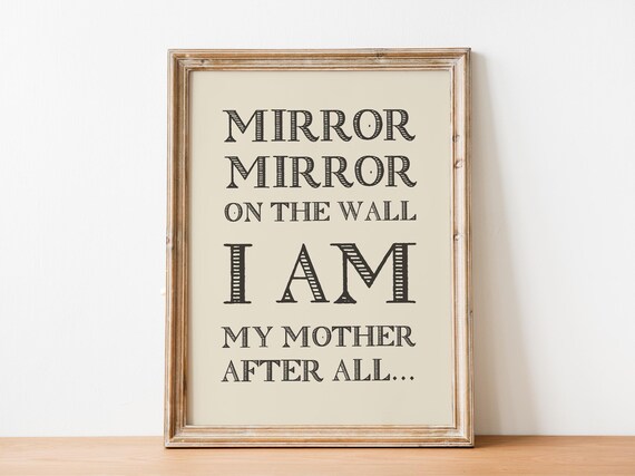 Funny Mirror Mirror Mom Quote Vintage Typography Bathroom Poster