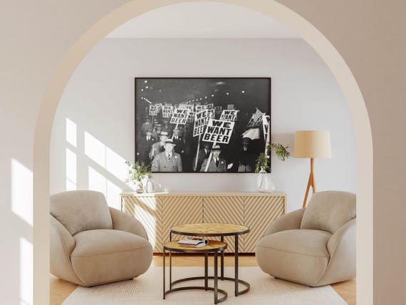 Beer Protest We Want Beer Photo Bar Decor Forbidden Brewery Prohibition Wall Art Black And White Art Funny Wall Art Beer Art