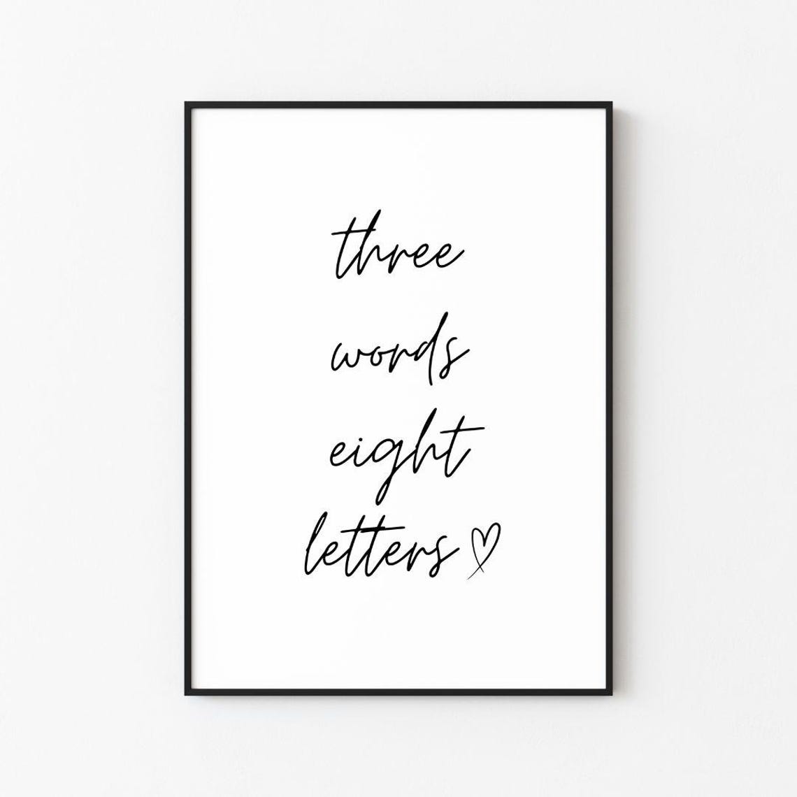 Sweet Three Words Eight Letters Romantic Love Script Heart Poster