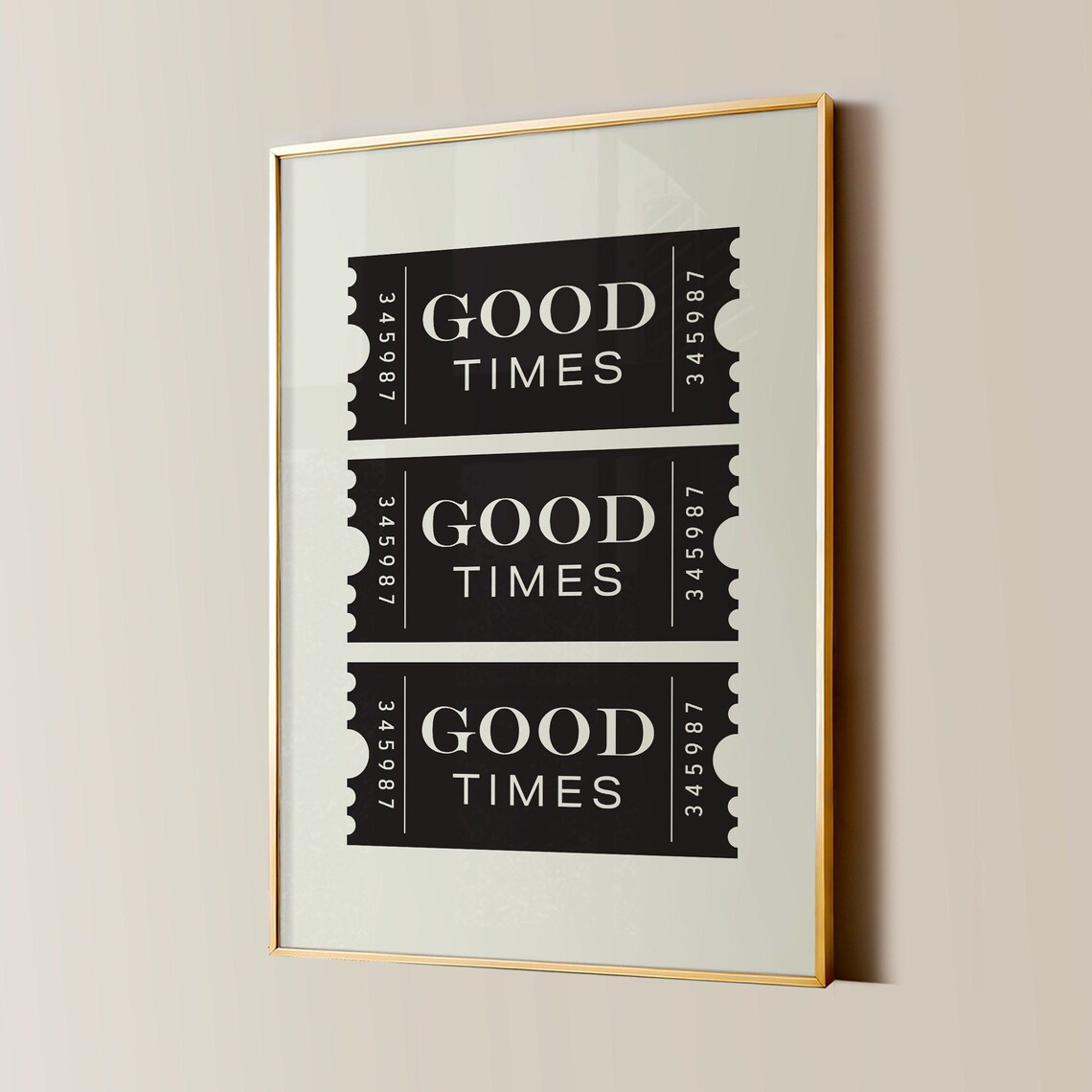 Good Times Ticket Stubs Retro Trio Black White Party Art Poster