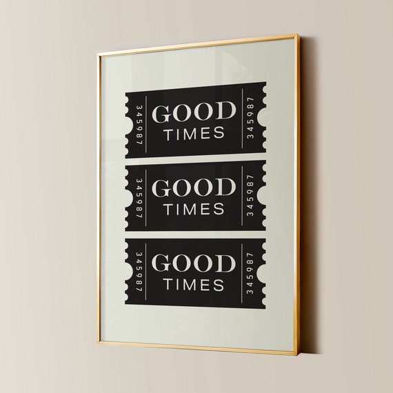 Trendy Good Times Print Retro Ticket Poster Funky Y2k Aesthetic Apartment Decor Vintage Wall Art Black And White Artwork Funny Home Decor