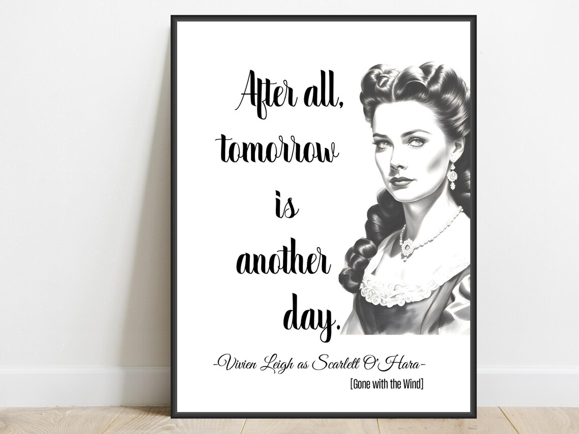 Vivien Leigh Scarlett O'Hara Gone with the Wind Movie Quote Poster