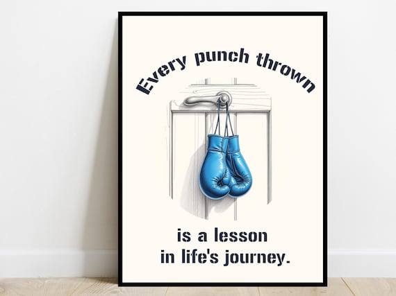 Every Punch Thrown Is a Lesson Boxing Gloves Motivational Poster