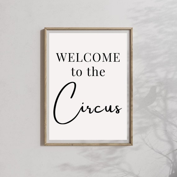 Welcome To The Circus Print Office Wall Decor Funny Office Decor Rude Office Slogan Funny Quotes Wall Art Rude Quote Print
