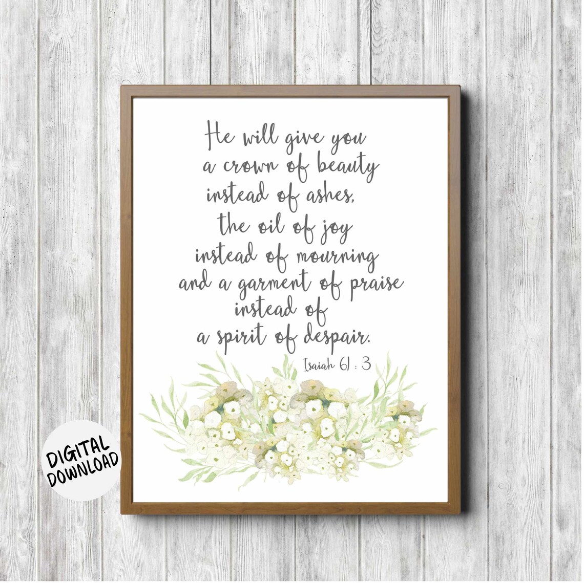 Beauty For Ashes Isaiah 61:3 Scripture Art Print