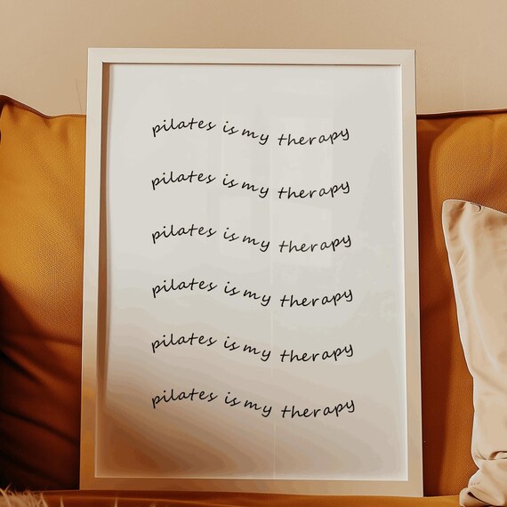 Pilates Is My Therapy Repeated Script Fitness Quote Wall Poster