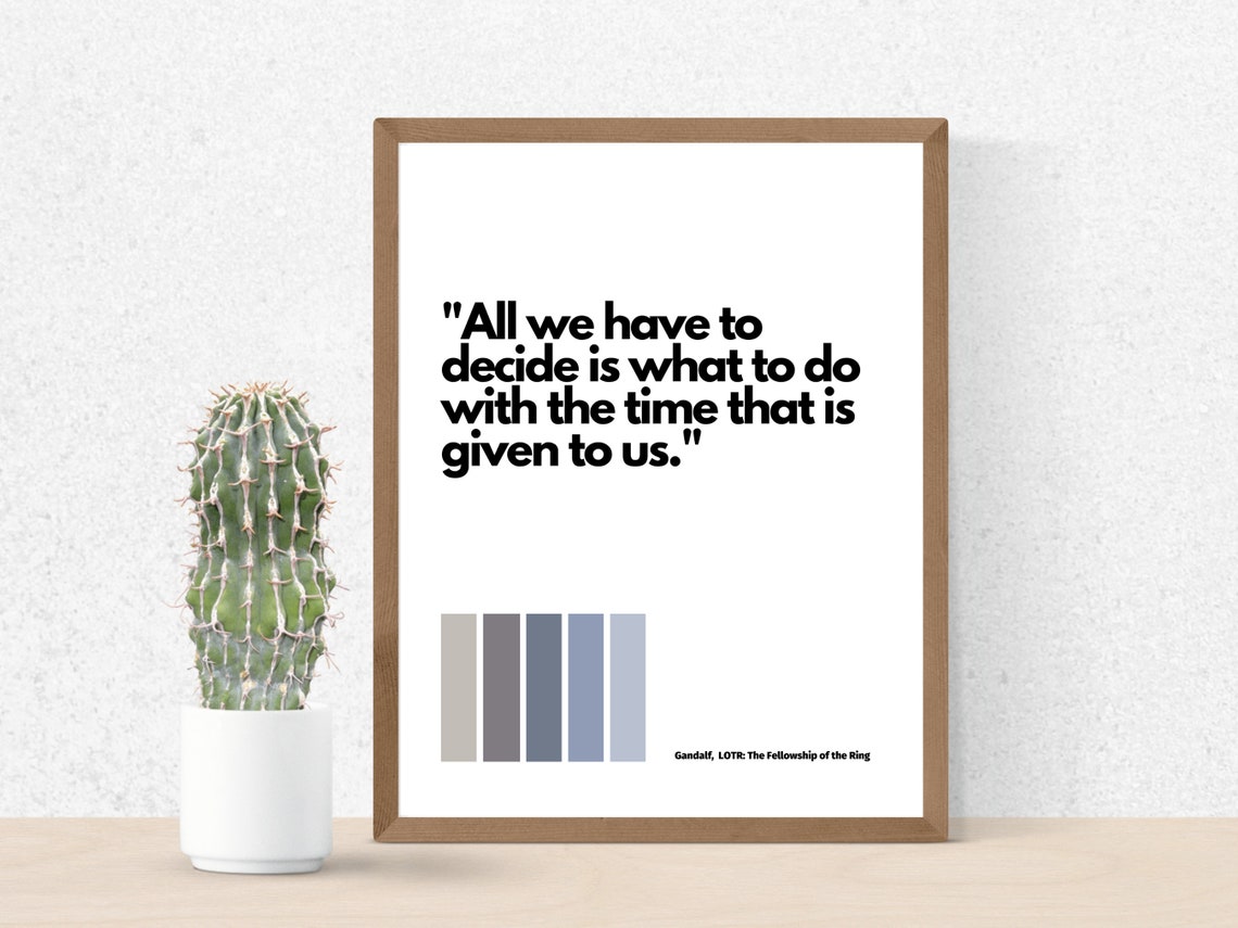 Lotr Quote Gandalf Poster Print