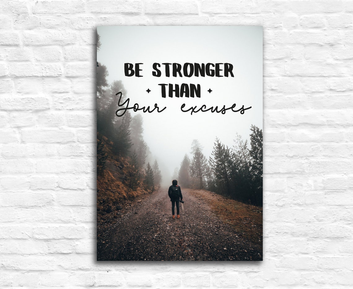 Be Stronger Than Your Excuses Quote Misty Forest Trail Gym Poster - Image 2