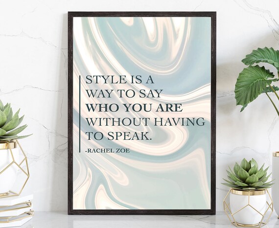 Rachel Zoe Style Quote Marble Swirl Elegant Fashion Wall Art Poster