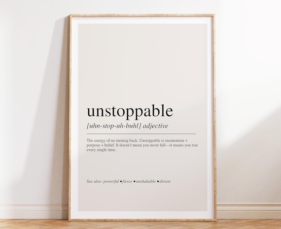 Unstoppable Motivational Word Definition Beige Minimalist Office Poster