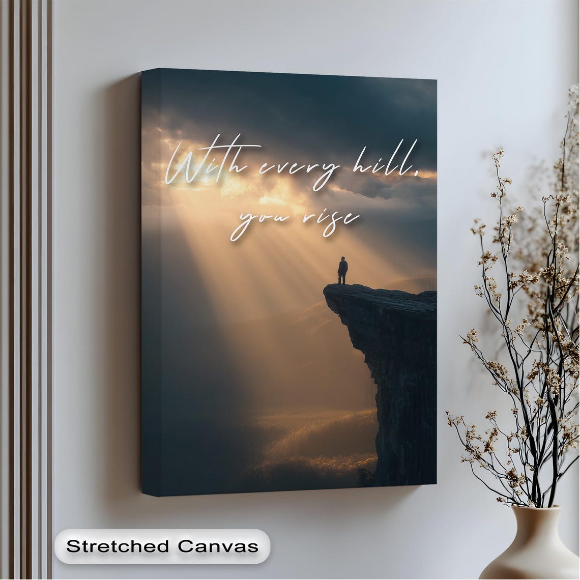 With Every Hill You Rise Mountain Sunset Silhouette Quote Poster