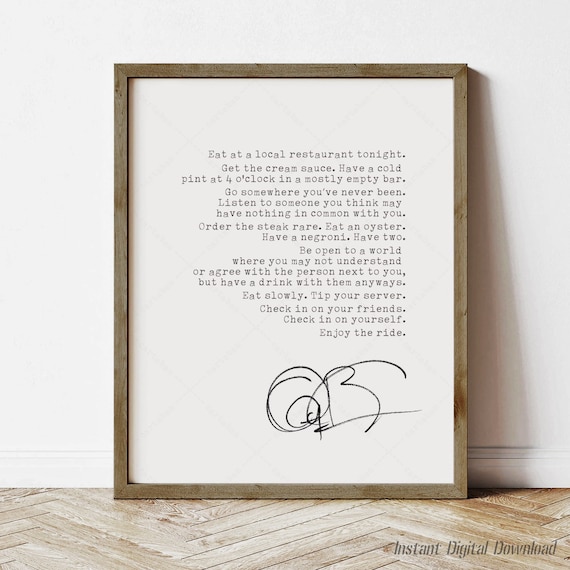 Anthony Bourdain Enjoy The Ride Travel Life Philosophy Quote Poster