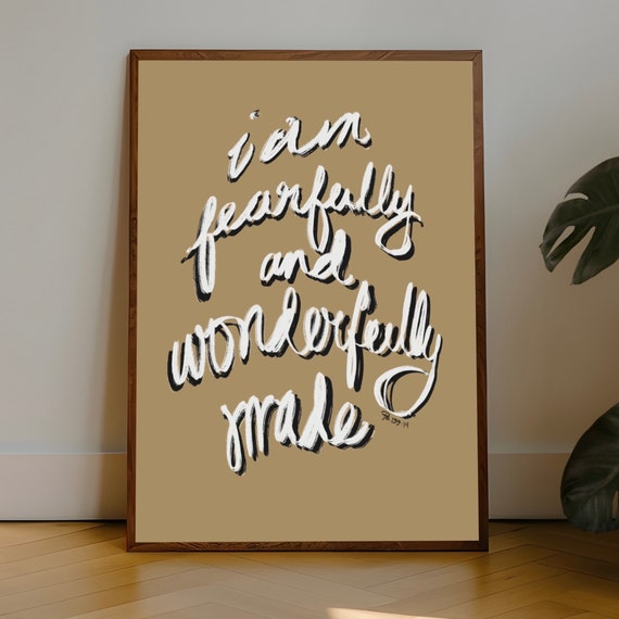 I Am Fearfully And Wonderfully Made Handwritten Print 3 Designcolor Options Motivational Inspirational Bible Verse Quote Poster