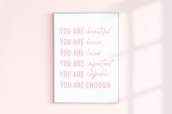 Inspirational You Are Quote Wall Art Print