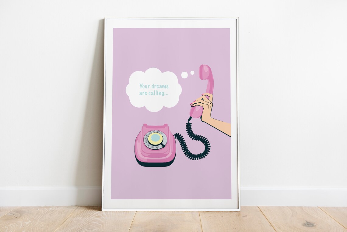 Your Dreams Are Calling Retro Pink Rotary Phone Illustration Poster