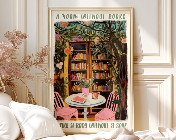 A Room Without Books Is Like a Body Without Soul Quote Poster