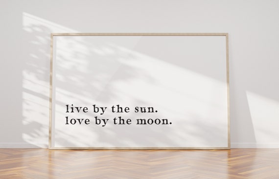 Live By The Sun Love By The Moon Modern Bedroom Art Above Bed Wall Decor Minimalist Nursery Print Bedroom Quote Wall Art Moon Quotes
