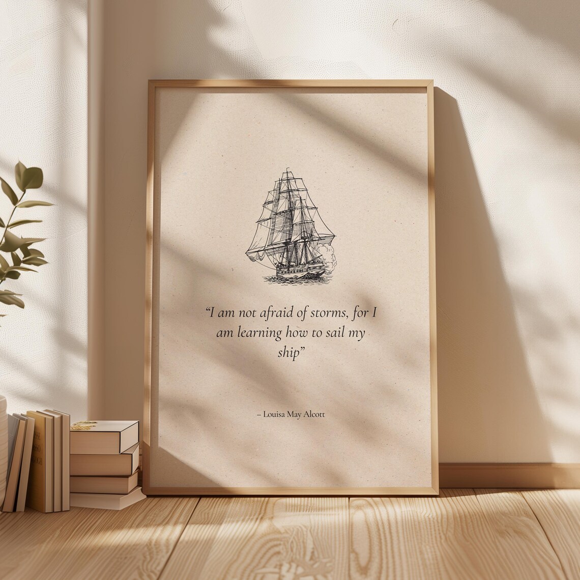 Louisa May Alcott Not Afraid of Storms Quote Ship Literary Wall Poster