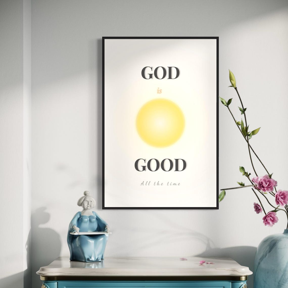 God Is Good All the Time Warm Yellow Sun Christian Affirmation Poster - Image 3