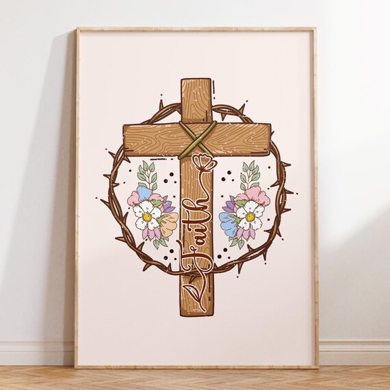 Faith Wooden Cross Crown Of Thorns Floral Christian Quote Poster