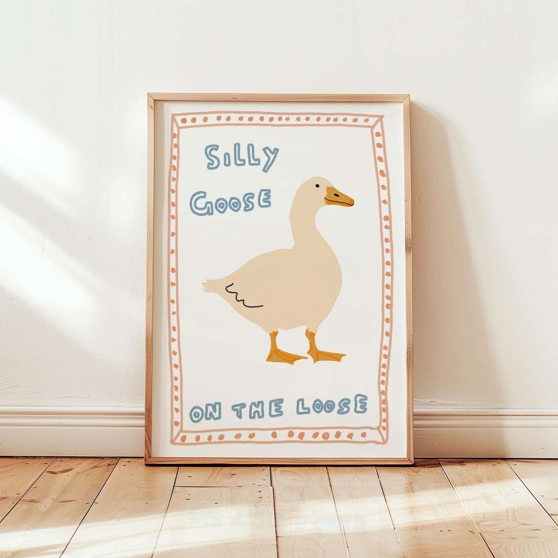 Silly Goose On The Loose Apartment Decor Poster