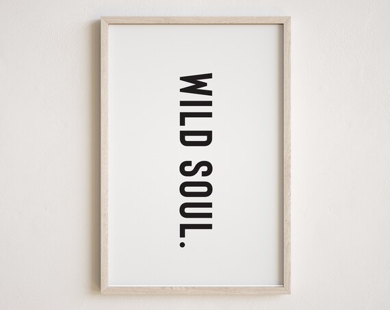 Wild Soul Minimalist Black and White Vertical Typography Poster