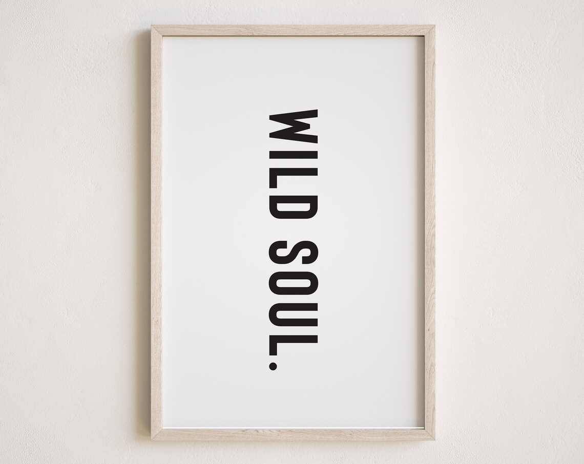 Wild Soul Minimalist Black and White Vertical Typography Poster