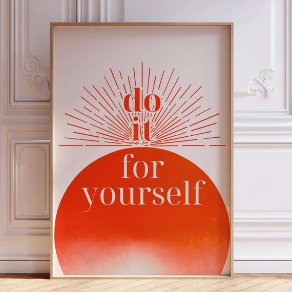 Do It For Yourself Print Retro Motivational Poster Graphic Wall Art Inspiring Gift