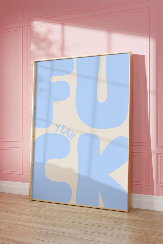 Fuck Yeah Art Print Funny Light Blue Retro Sweary Poster Trendy Apartment Wall Living Room Decor Gifts