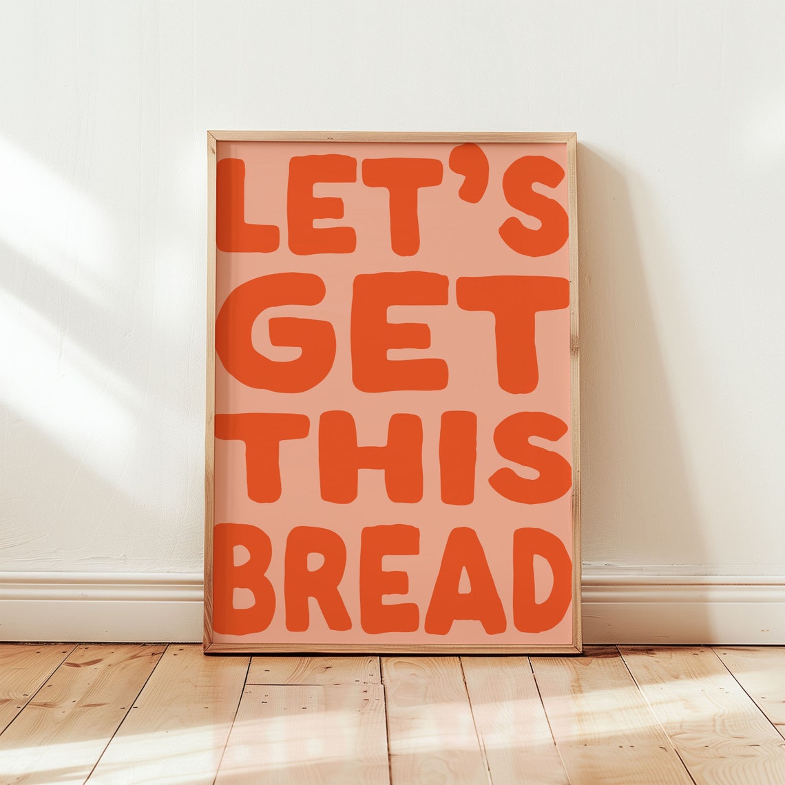 Lets Get This Bread Orange Bold Motivational Typography Poster - Image 2