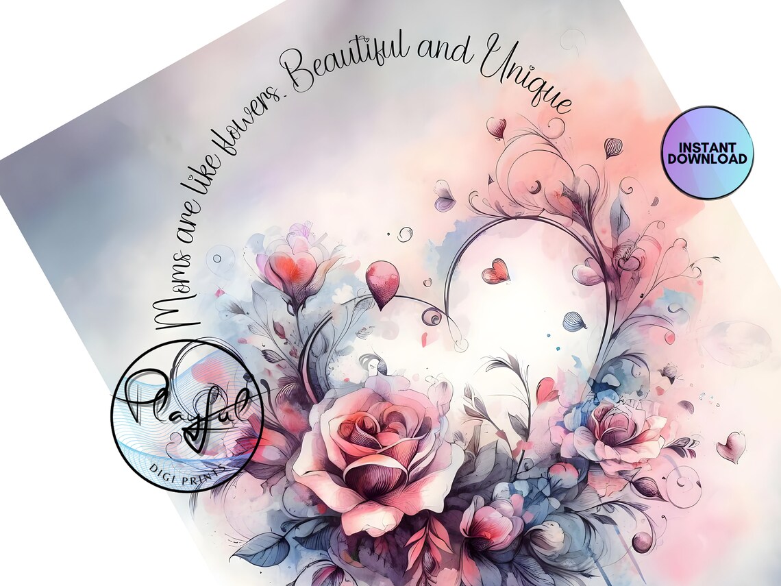 Moms Are Like Flowers Quote Watercolor Heart Rose Mothers Day Print - Image 2