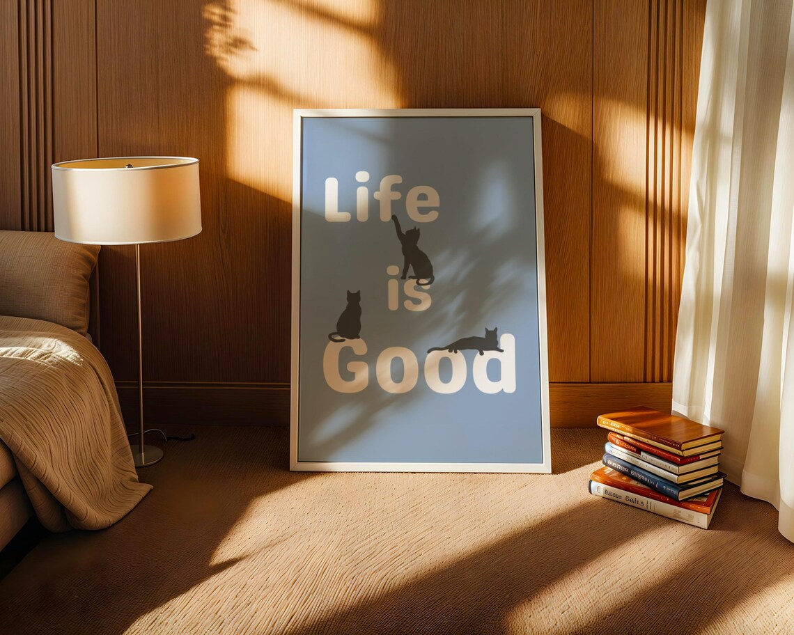 Life Is Good Cat Poster, Positivity Quote - Image 3
