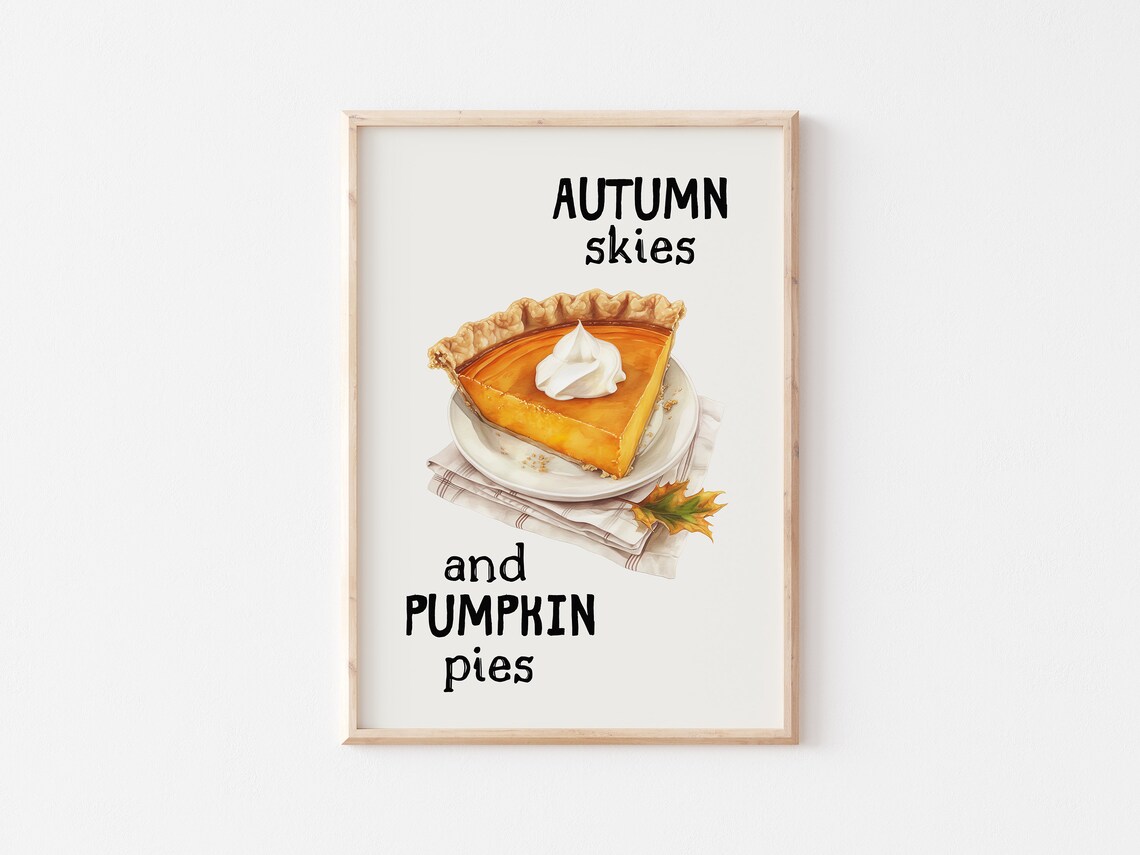 Autumn Skies And Pumpkin Pies Watercolor Fall Dessert Kitchen Poster - Image 3
