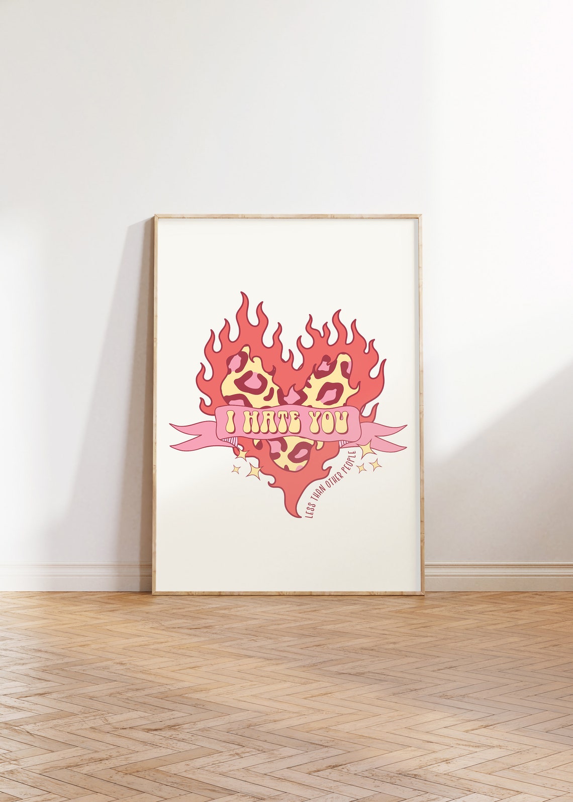 I Hate You Less Than Other People Flaming Leopard Heart Poster - Image 5