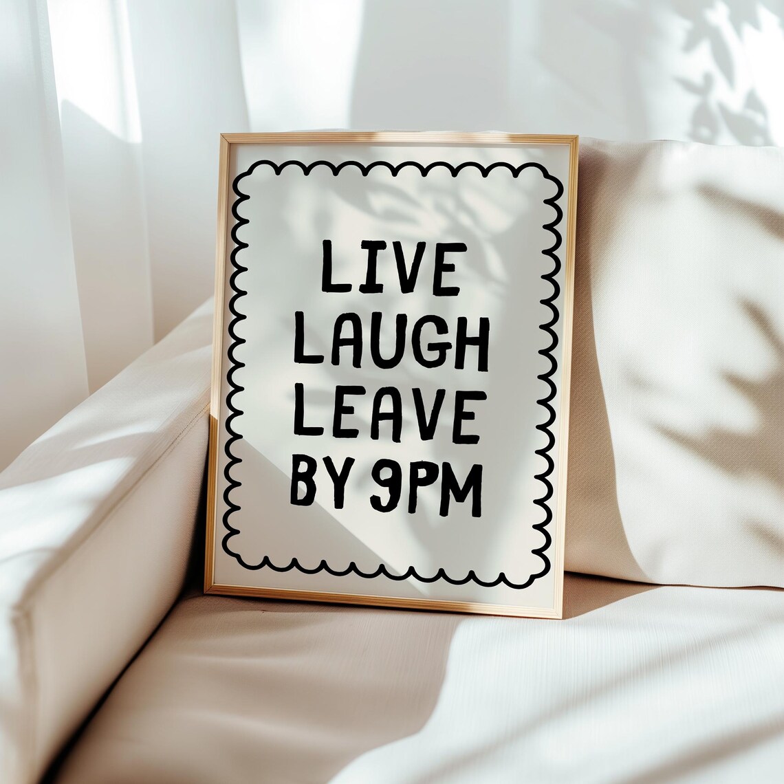 Live Laugh Leave By 9pm Typography Art Print - Image 4