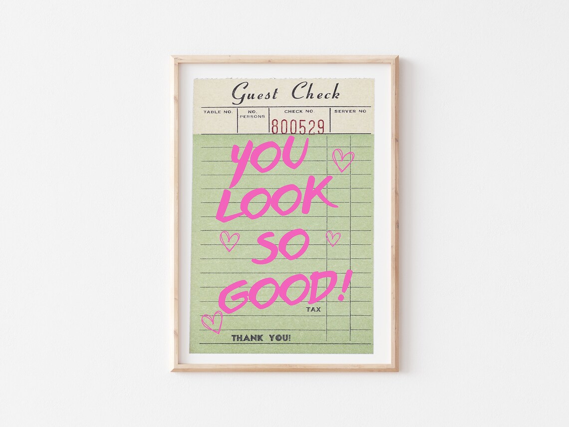 You Look So Good Retro Guest Check Hot Pink Marker Trendy Wall Poster - Image 4