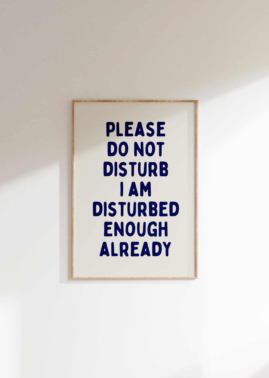 Please Do Not Disturb I Am Disturbed Enough Navy Quote Poster - Image 2