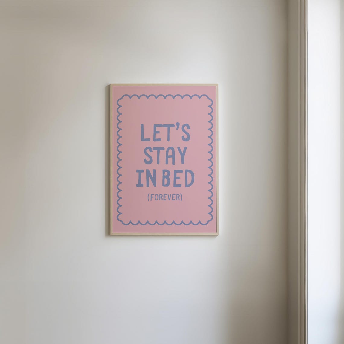 Let's Stay In Bed Forever Pink Scallop Border Bedroom Quote Poster - Image 4