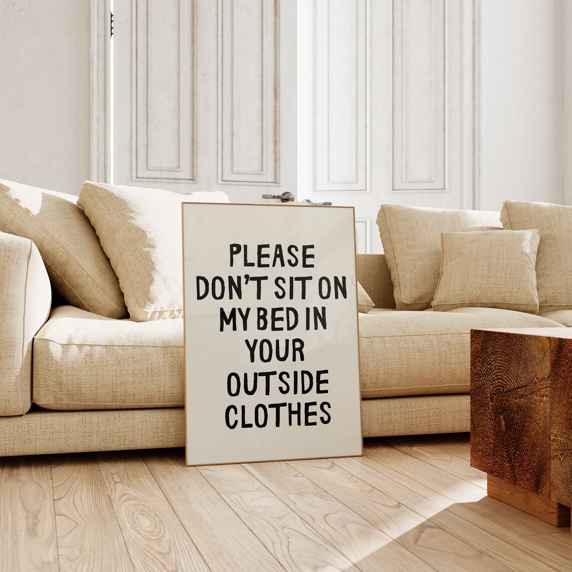 Please Don't Sit on My Bed in Outside Clothes Funny Quote Poster - Image 4