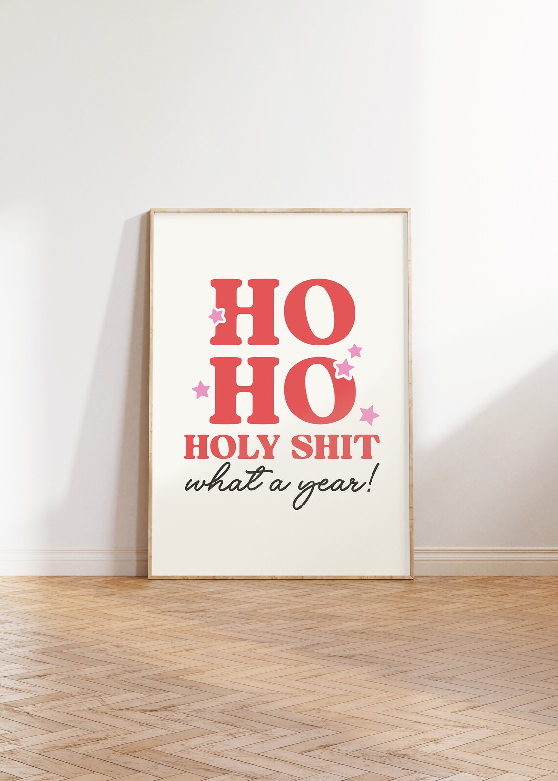 Ho Ho Ho Holy Shit What A Year Funny Christmas Party Quote Poster - Image 2